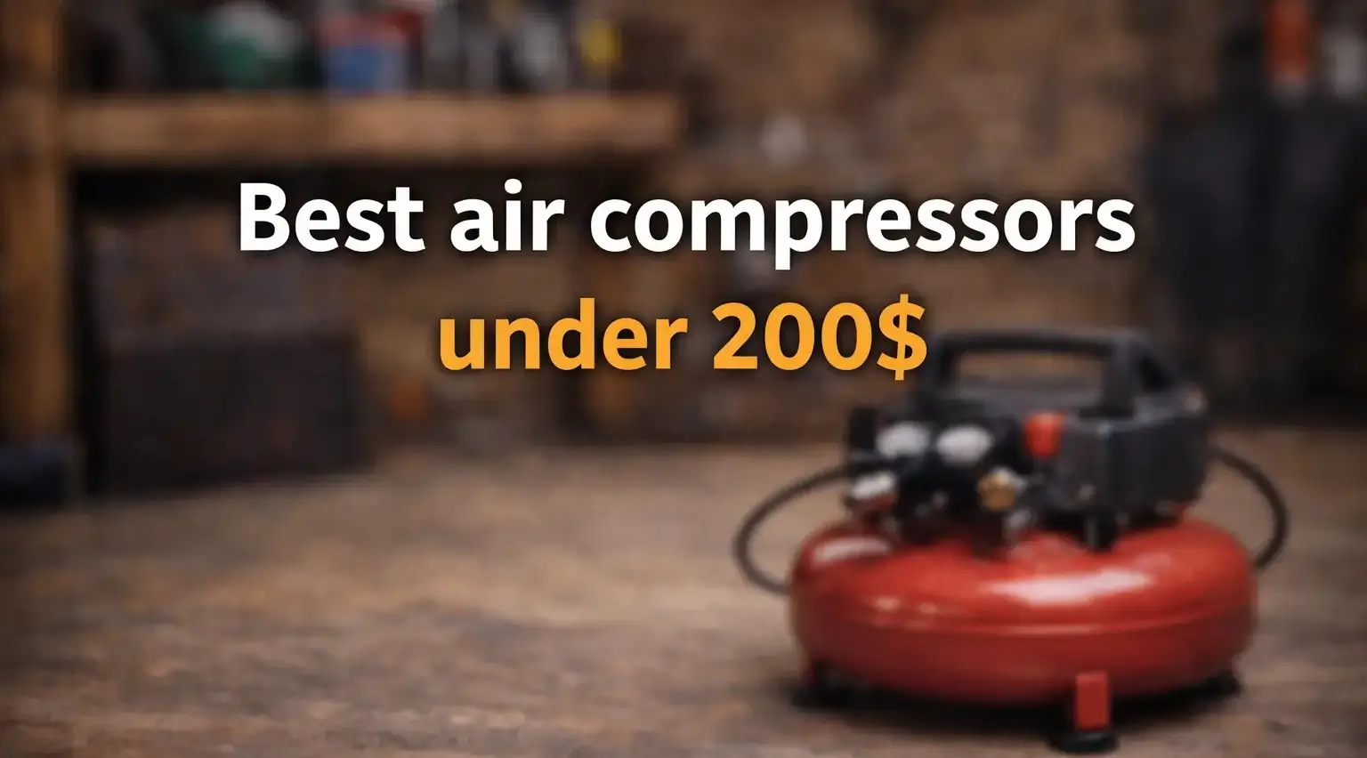 Best air compressors under 200$